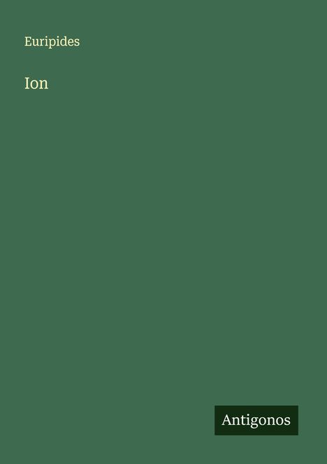 Euripides: Ion, Buch