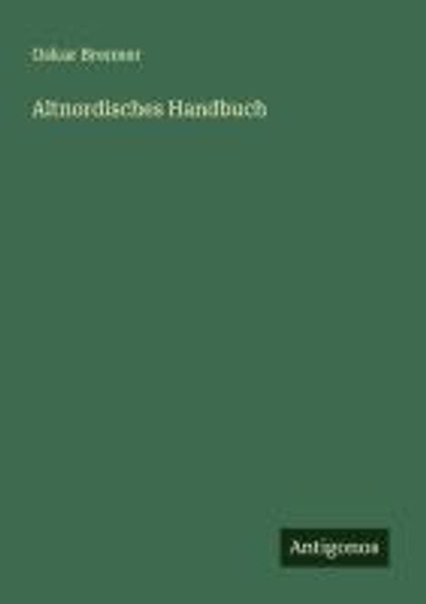 Oskar Brenner: Altnordisches Handbuch, Buch