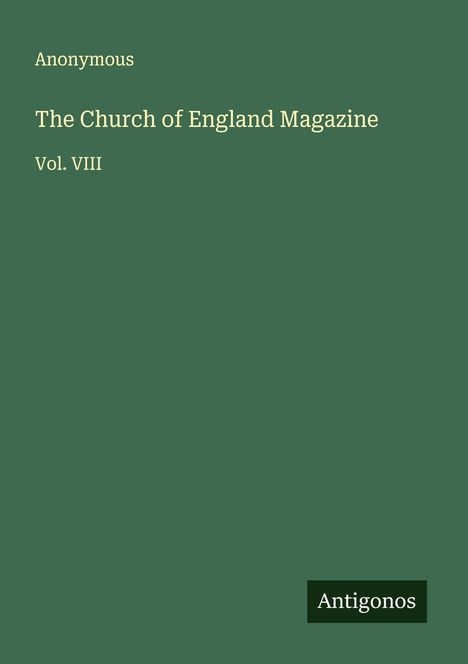 Anonymous: The Church of England Magazine, Buch