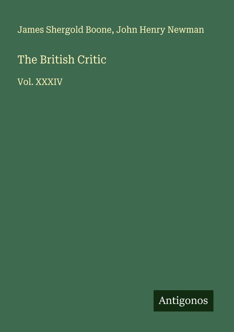 James Shergold Boone: The British Critic, Buch