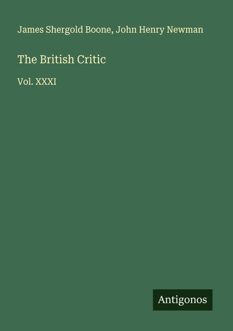 James Shergold Boone: The British Critic, Buch