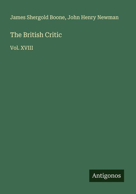 James Shergold Boone: The British Critic, Buch
