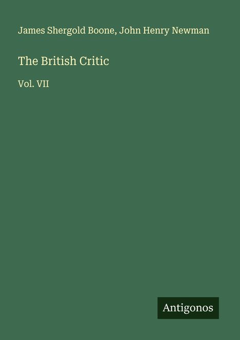 James Shergold Boone: The British Critic, Buch