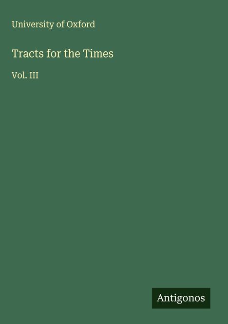 University Of Oxford: Tracts for the Times, Buch