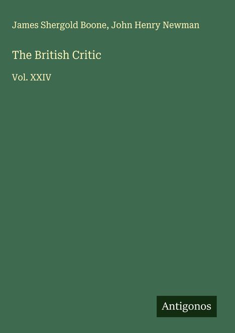 James Shergold Boone: The British Critic, Buch