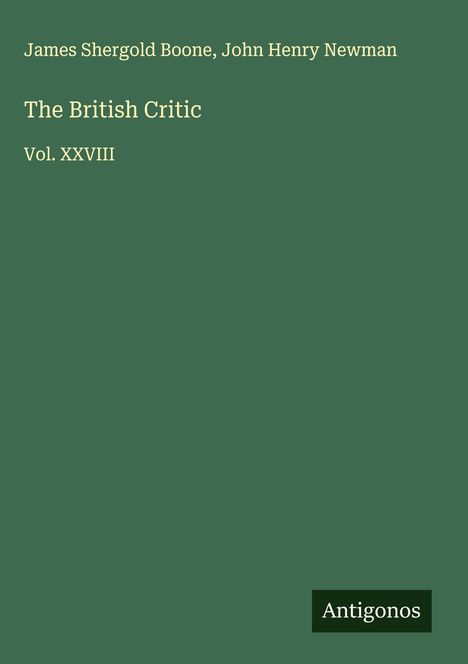 James Shergold Boone: The British Critic, Buch