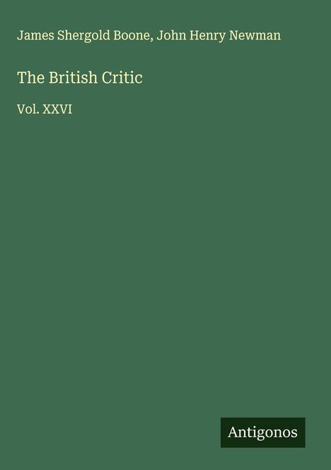 James Shergold Boone: The British Critic, Buch