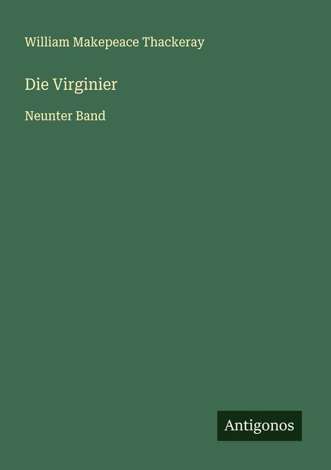 William Makepeace Thackeray: Die Virginier, Buch