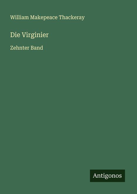 William Makepeace Thackeray: Die Virginier, Buch