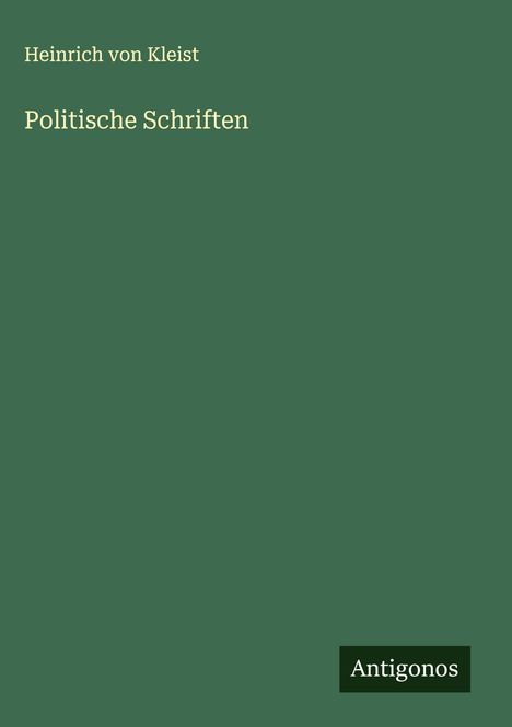 Heinrich von Kleist: Politische Schriften, Buch