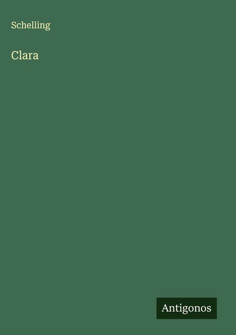 Schelling: Clara, Buch