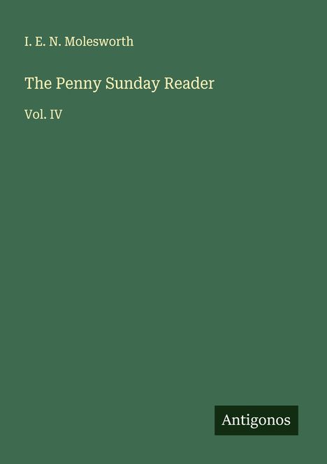 I. E. N. Molesworth: The Penny Sunday Reader, Buch