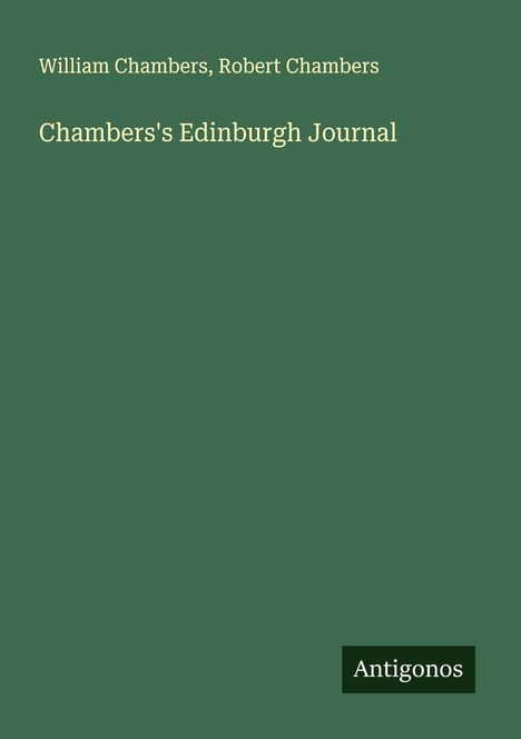 William Chambers: Chambers's Edinburgh Journal, Buch