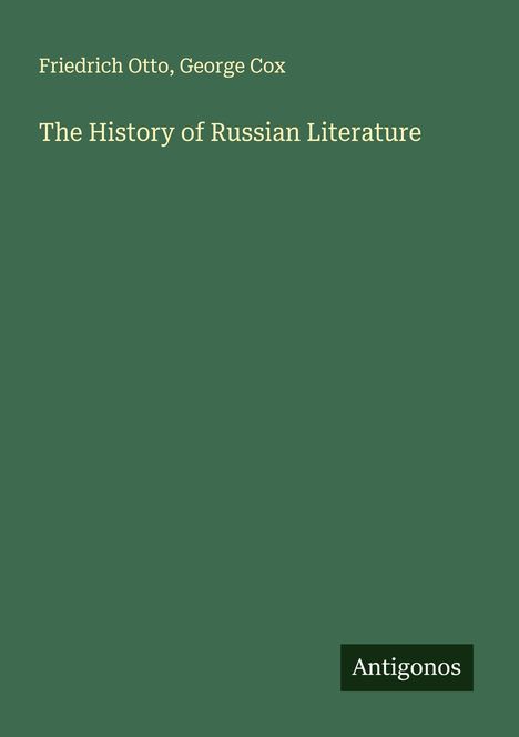 Friedrich Otto: The History of Russian Literature, Buch