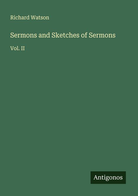Richard Watson: Sermons and Sketches of Sermons, Buch