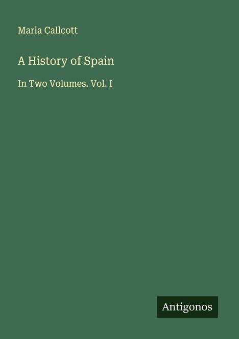 Maria Callcott: A History of Spain, Buch