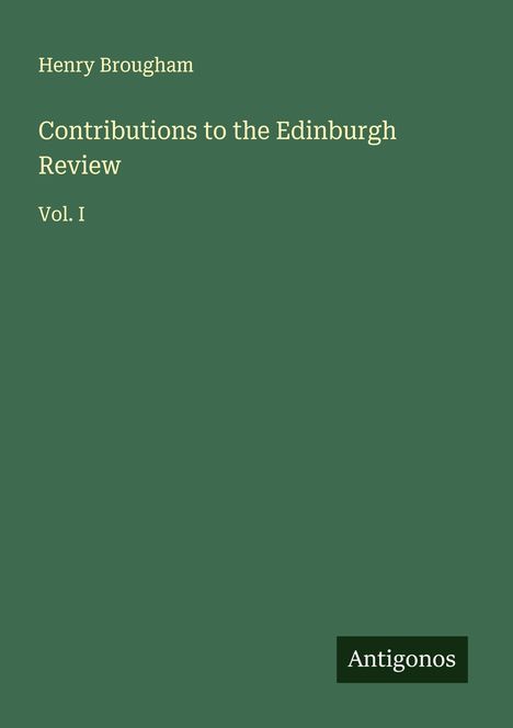 Henry Brougham: Contributions to the Edinburgh Review, Buch