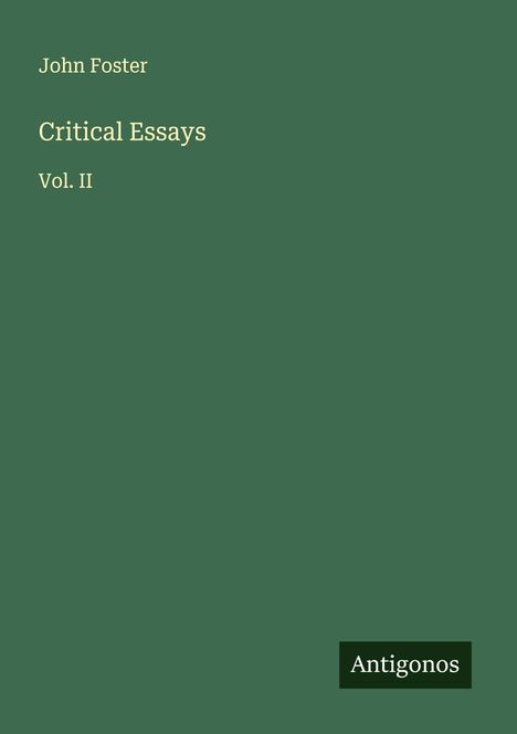 John Foster: Critical Essays, Buch