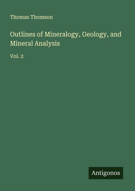 Thomas Thomson: Outlines of Mineralogy, Geology, and Mineral Analysis, Buch