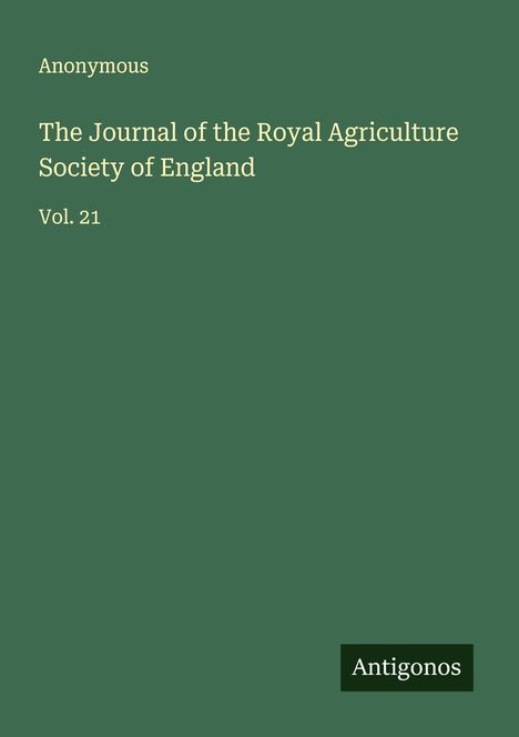 Anonymous: The Journal of the Royal Agriculture Society of England, Buch