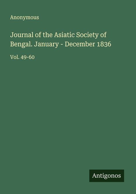 Anonymous: Journal of the Asiatic Society of Bengal. January - December 1836, Buch