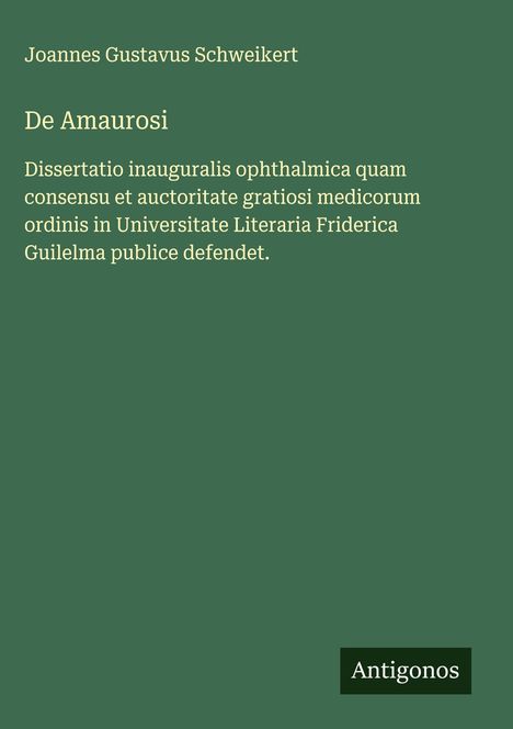 Joannes Gustavus Schweikert: De Amaurosi, Buch