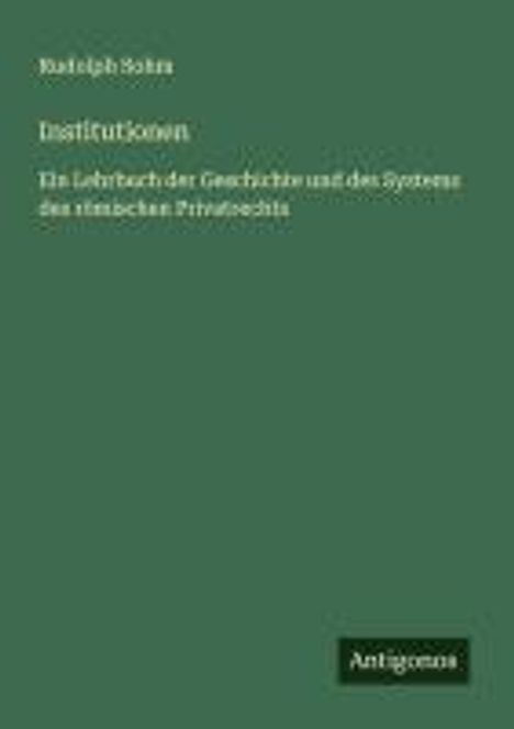 Rudolph Sohm: Institutionen, Buch