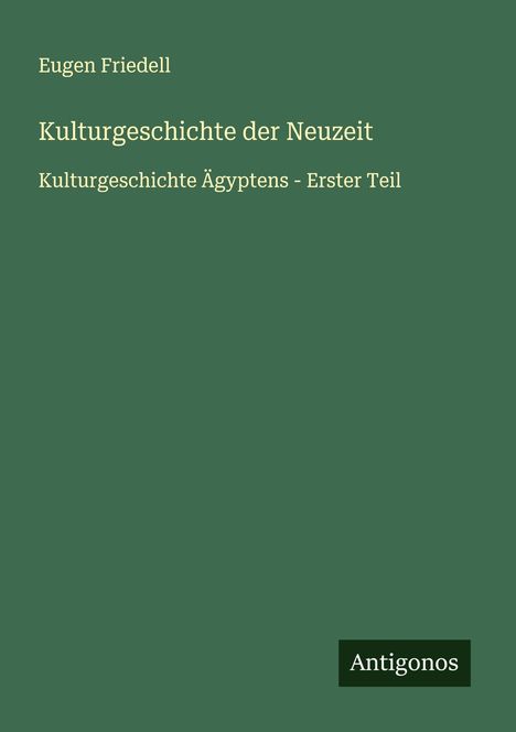 Eugen Friedell: Kulturgeschichte der Neuzeit, Buch