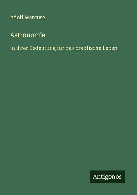 Adolf Marcuse: Astronomie, Buch