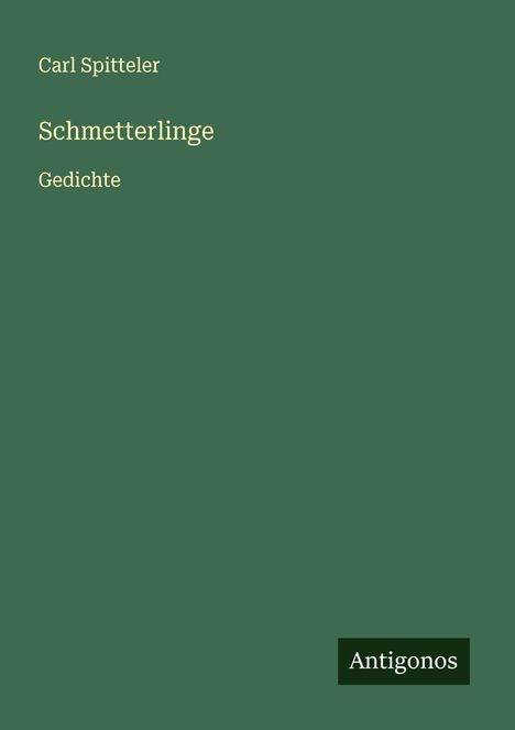 Carl Spitteler: Schmetterlinge, Buch