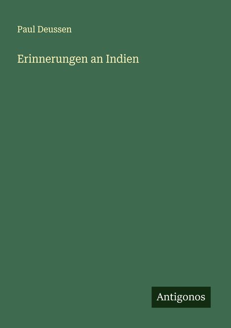 Paul Deussen: Erinnerungen an Indien, Buch