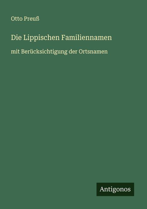 Otto Preuß: Die Lippischen Familiennamen, Buch
