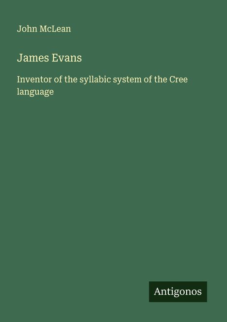John Mclean: James Evans, Buch