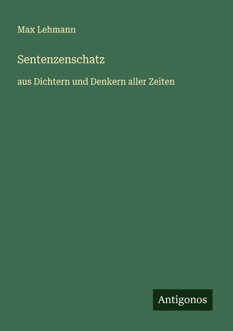 Max Lehmann: Sentenzenschatz, Buch