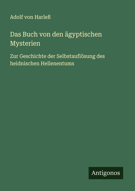 Adolf von Harleß: Das Buch von den ägyptischen Mysterien, Buch