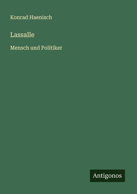 Konrad Haenisch: Lassalle, Buch