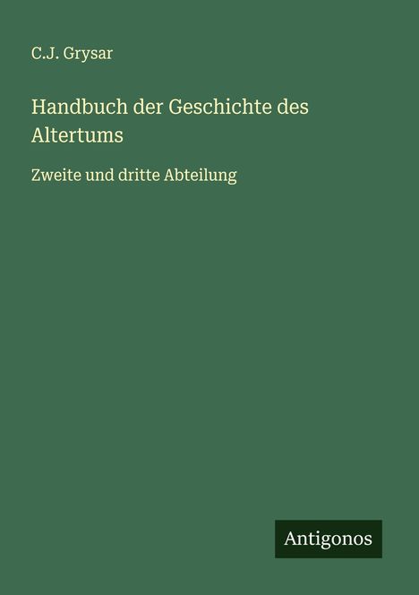C. J. Grysar: Handbuch der Geschichte des Altertums, Buch