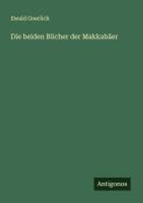 Ewald Goerlich: Die beiden Bücher der Makkabäer, Buch