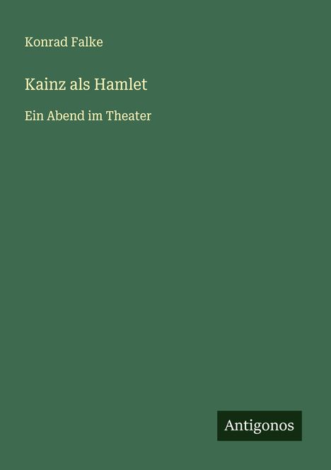 Konrad Falke: Kainz als Hamlet, Buch