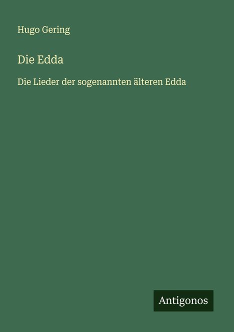 Hugo Gering: Die Edda, Buch