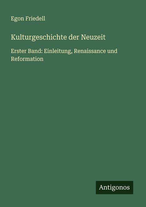 Egon Friedell: Kulturgeschichte der Neuzeit, Buch