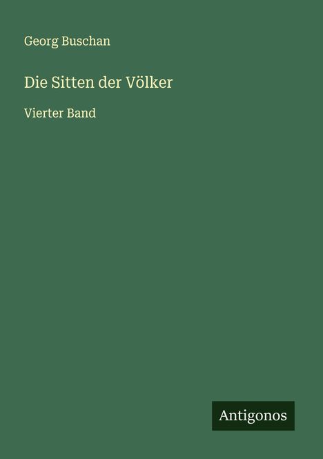 Georg Buschan: Die Sitten der Völker, Buch