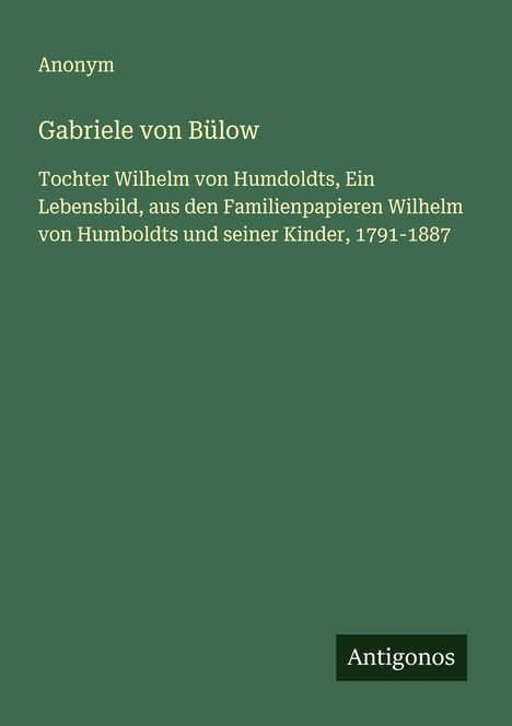 Anonym: Gabriele von Bülow, Buch
