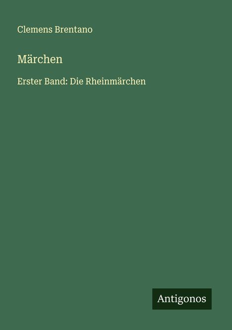 Clemens Brentano: Märchen, Buch
