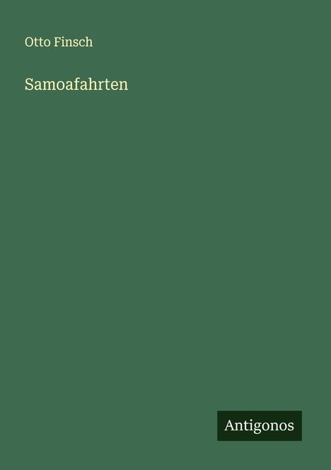 Otto Finsch: Samoafahrten, Buch