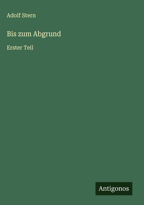 Adolf Stern: Bis zum Abgrund, Buch