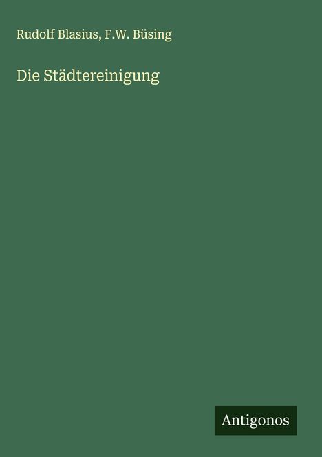 Rudolf Blasius: Die Städtereinigung, Buch