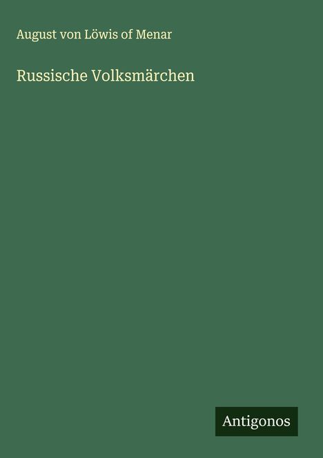 August von Löwis of Menar: Russische Volksmärchen, Buch