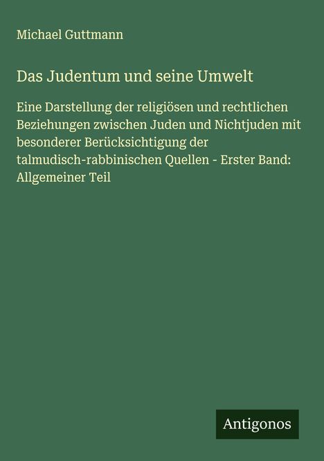 Michael Guttmann: Das Judentum und seine Umwelt, Buch