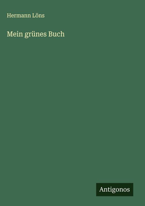 Hermann Löns: Mein grünes Buch, Buch
